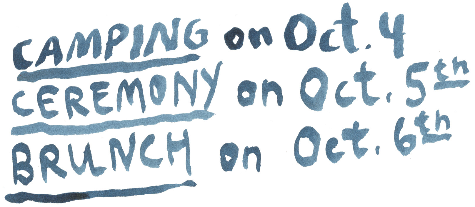 Schedule - Camping October 4th, Ceremony October 5th, Brunch October 6th
